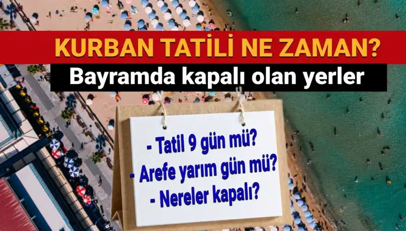 Kurban Bayramı Tatili Uzatıldı mı? 2023'te Bayram Detayları Burada!
