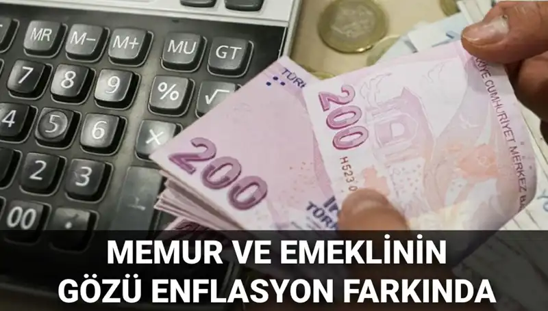 Enflasyon Rakamları Ne Zaman Açıklanacak? Memur ve Emekli Beklentileri